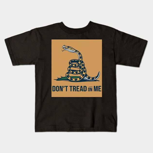 Don't trade on me , Gadsden flag snake freedom design Kids T-Shirt by Nasromaystro